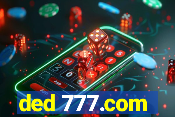 ded 777.com